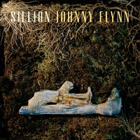 Raising the Dead - Johnny Flynn