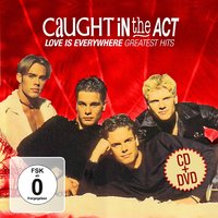 How Long - Caught in the Act