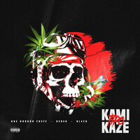 Tipo Kamikaze - Derek, DBS Gordão Chefe, BL4CK