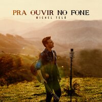 O Tempo Não Espera Ninguém - Michel Teló