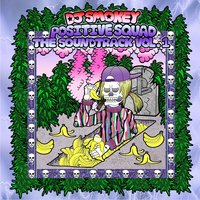 Protect Positive Squad - DJ Smokey