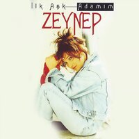 Adamım - Zeynep