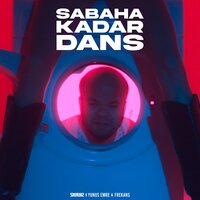 Sabaha Kadar Dans - Server Uraz, Yunus Emre & Frekans
