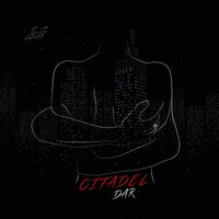 Citadel - Dar