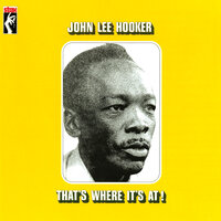Slow And Easy - John Lee Hooker