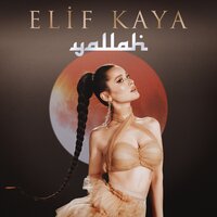 Yallah - Elif Kaya