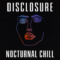 Birthday - Disclosure, Kehlani, Syd