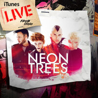 Calling My Name - Neon Trees