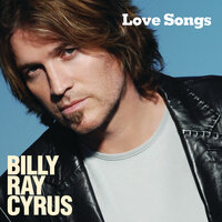 It Won't Be The Last - Billy Ray Cyrus