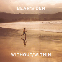 Writing On The Wall - Bear's Den
