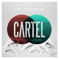 Something to Believe - Cartel