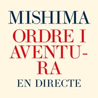 En arribar la tardor - Mishima