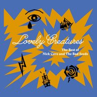 Tupelo - Nick Cave & The Bad Seeds