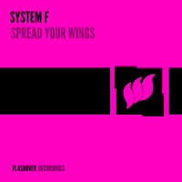 Spread Your Wings - System F