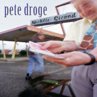 Northern Bound Train - Pete Droge