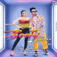 Booty Shake - Tony Kakkar, Sonu Kakkar