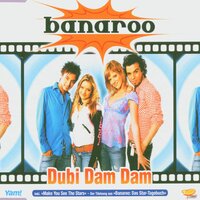 Dubi Dam Dam - Banaroo