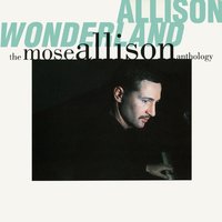I'm Not Talking - Mose Allison