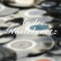 Depuis le jour from Louise - André Kostelanetz