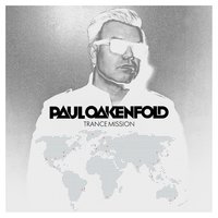 Not Over Yet - Paul Oakenfold