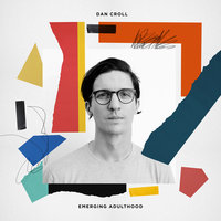 Bad Boy - Dan Croll