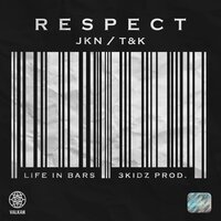 Respect - T&k, JKN