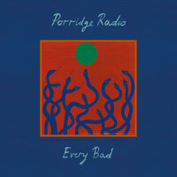 (Something) - Porridge Radio