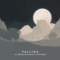 Falling - Aljosha Konstanty, Brenton Mattheus, Laura Brehm
