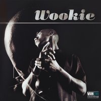 Whats Going On? - Wookie