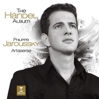 Handel: Radamisto, HWV 12, Act 3: "Vile, se mi dai vita" (Radamisto) - Philippe Jaroussky, Георг Фридрих Гендель