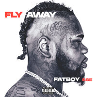 Fly Away - FatBoy SSE