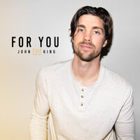 For You - John King