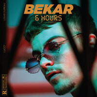 6 Hours - Bekar
