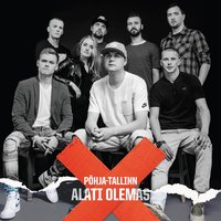 Alati Olemas - Põhja-Tallinn