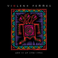 I Hate The TV - Violent Femmes
