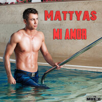 Mi Amor - Mattyas