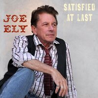 Live Forever - Joe Ely