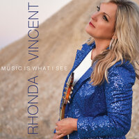 What Ain't To Be Just Might Happen - Rhonda Vincent