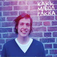 Drø Sø - Kakkmaddafakka