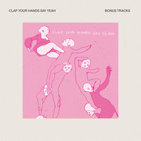 Is This Love? - Clap Your Hands Say Yeah