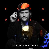 Gün Bugün - Bora Uzer
