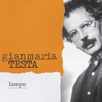 Lucia di notte - Gianmaria Testa