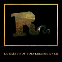 Elegiré - La Raíz