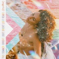 This Summer - Loren Allred, Bright Light Bright Light