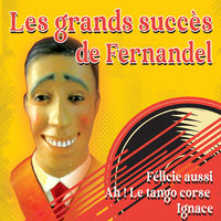 Ignace - Fernandel
