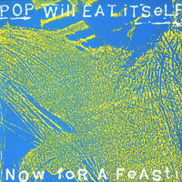Oh Grebo, I Think I Love You - Pop Will Eat Itself