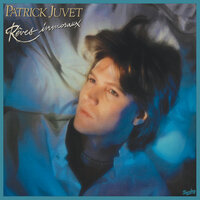 Rêves immoraux - Patrick Juvet