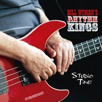 Shoes - Bill Wyman's Rhythm Kings