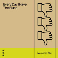 Empty Room Blues - Memphis Slim