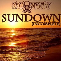 Sundown (Incomplete) - Scotty